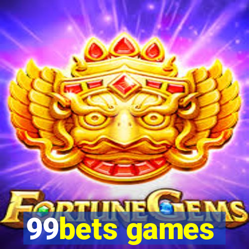 99bets games